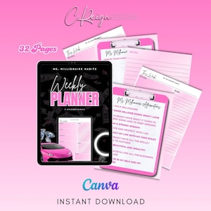 May include: A pink and black digital planner with the text "MS. MILLIONAIRE HABITS Weekly PLANNER" and a pink sports car. The planner is 32 pages and includes affirmations and to-do lists. The image also includes the text "Canva INSTANT DOWNLOAD".
