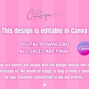 Puede incluir: Gr&aacute;fico rosa y blanco con el texto "This design is editable in Canva" y "DIGITAL DOWNLOAD ALL SALES ARE FINAL". El gr&aacute;fico tambi&eacute;n incluye un logotipo de Canva.