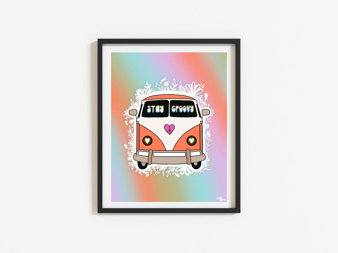 Stay Groovy Hippie Van Wall Art Art Prints Retro Groovy Etsy