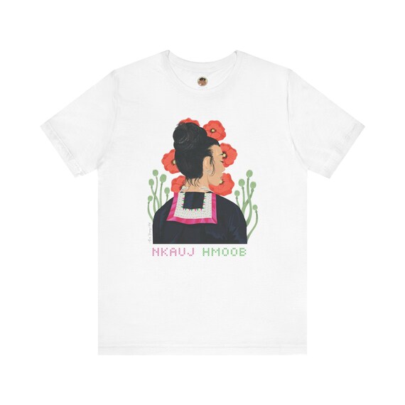 Nkauj Hmoob T-Shirt | Hmong Girl Nkauj Hmoob T-Shirt | Hmong Girl