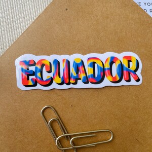 Ecuador sticker , ecuador gifts