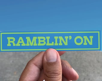 Ramblin On Vinyl Sticker