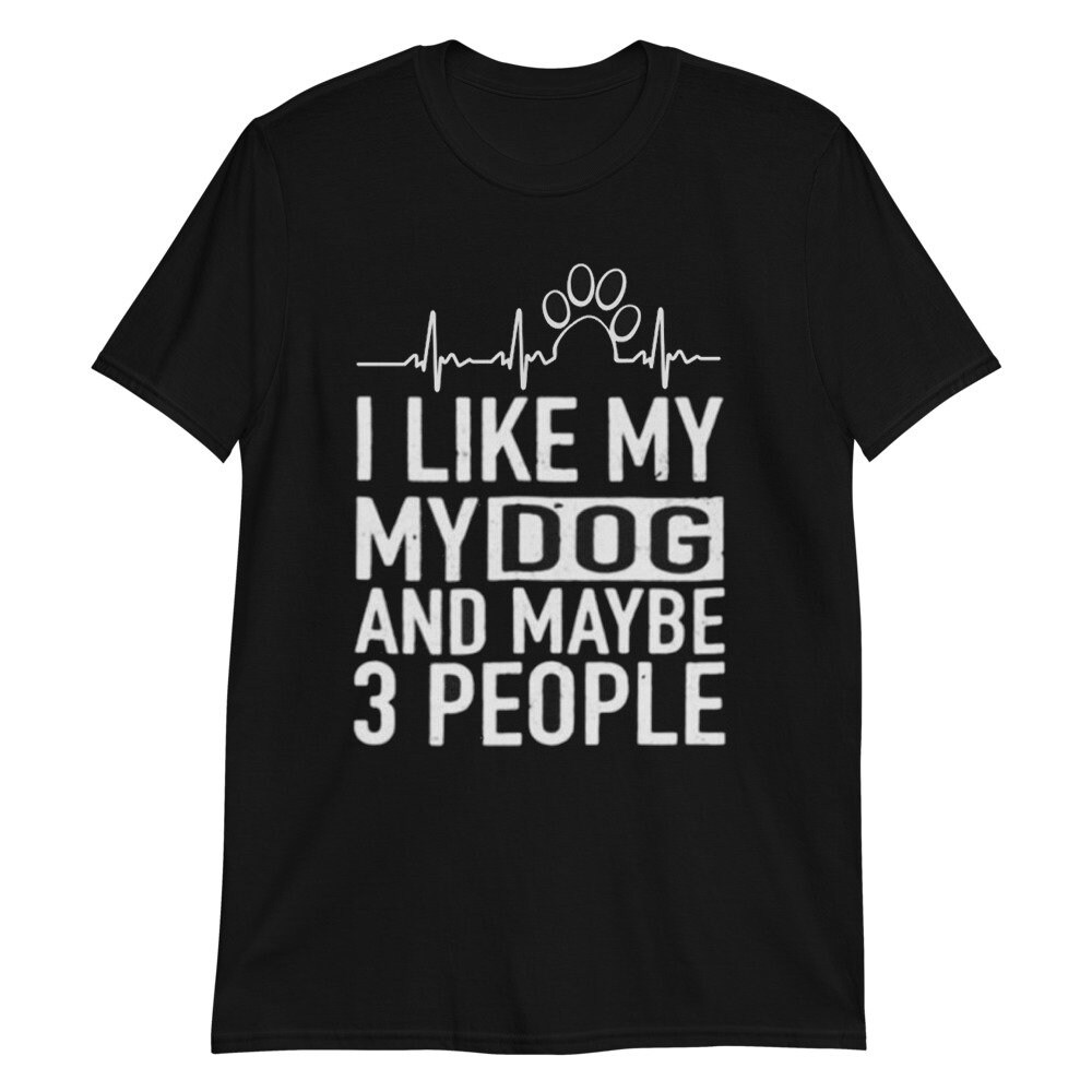 Dog shirt funny funny dog shirts dog lover t shirt dog Etsy