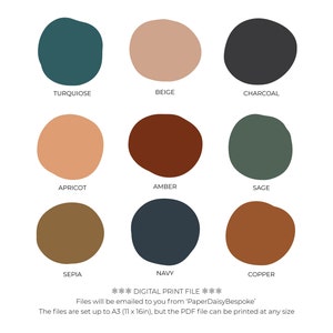 May include: A digital print file with nine color swatches. The colors are turquoise, beige, charcoal, apricot, amber, sage, sepia, navy, and copper. The file is set up to print at A3 (11 x 16 inches), but can be printed at any size.