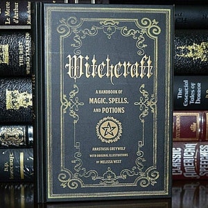 Witchcraft Handbook of Magic Spells Potions Dark Witchcraft Book Black Magic Dark Folk Magic Witch Witches Grimoire Mystical Handbook Witchy