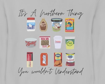 Sudadera con cuello redondo de Nueva Inglaterra "It's A Northern Thing"