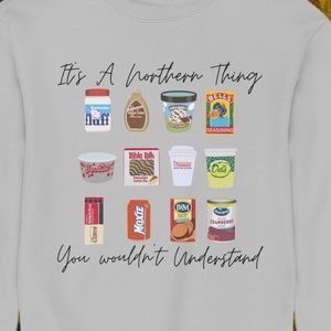 It&#39;s A Northern Thing New England Crewneck Sweatshirt