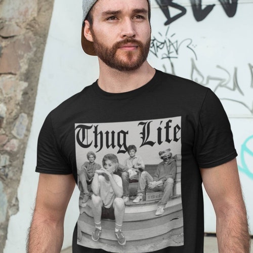 The Golden Girls Thug Life Shirt Shirt for Fans Birthday - Etsy