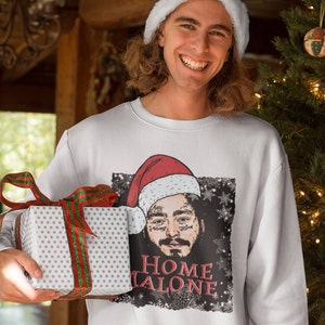 Home Malone Ugly Christmas Sweater, Home Malone Sweatshirt, Post Malone Sweatshirt, Home Alone Sweatshirt, Funny Christmas Sweater