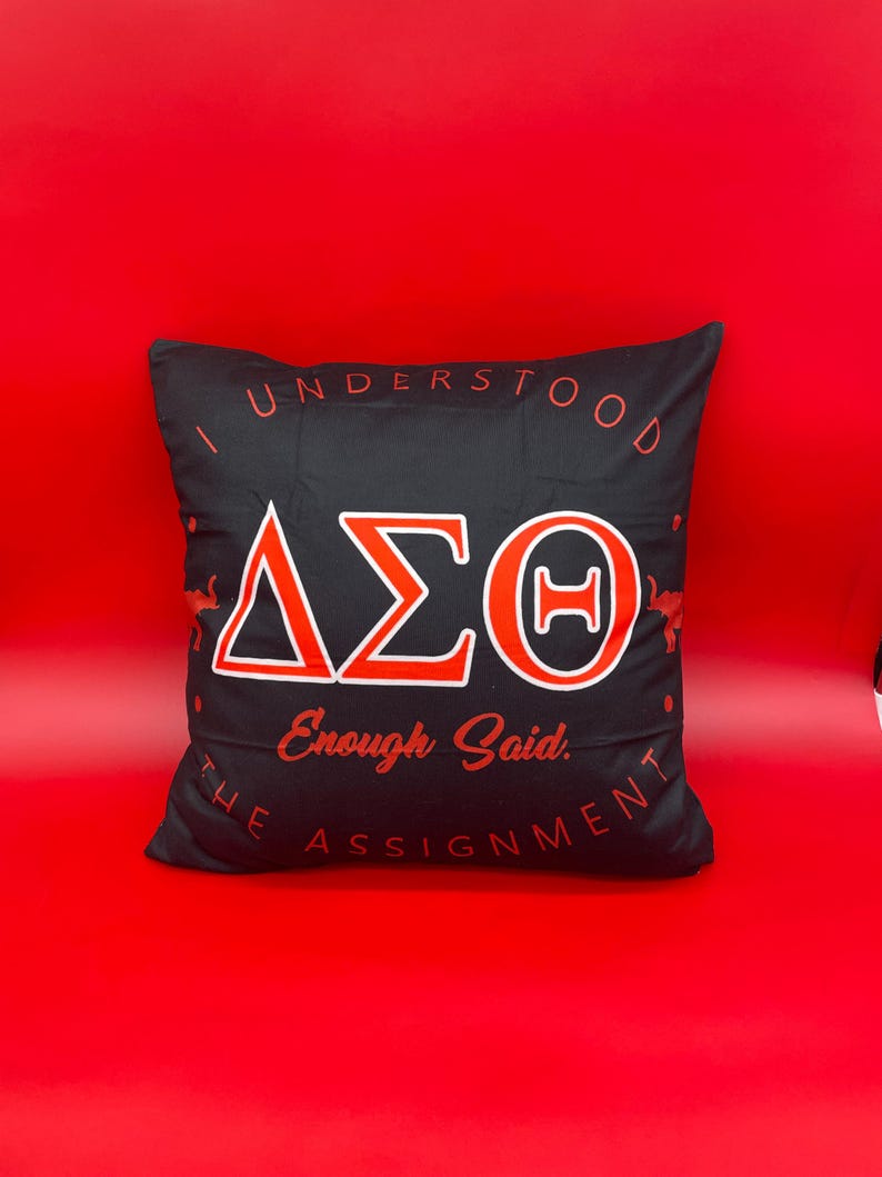Delta Sigma Theta Decorative Pillow Covers DST Enough Said