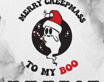 May include: A black and white illustration of a ghost wearing a red Santa hat and holding a candy cane. The text "Merry Creepmass to my Boo" is written around the ghost.