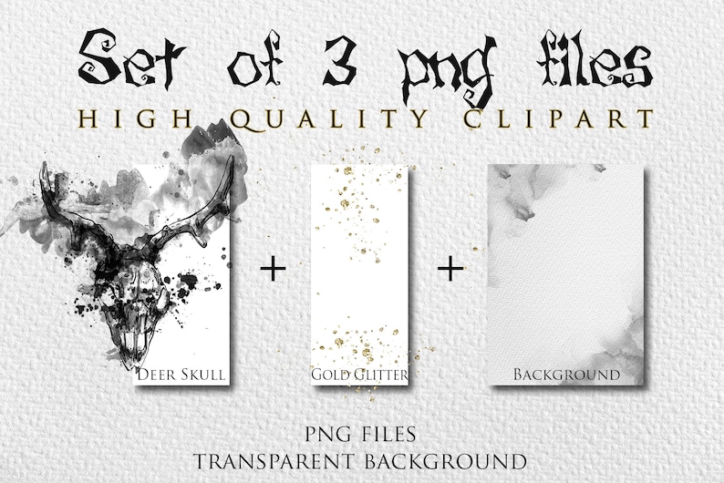 May include: Set of three digital clipart images: a black and white deer skull with watercolour splatters, a white background with gold glitter, and a white background with a grey watercolour wash. PNG files with transparent backgrounds.