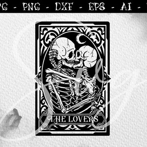 The lovers tarot card SVG, Skeleton Love, Tarot card svg
digital files
instant download
svg file for cricut