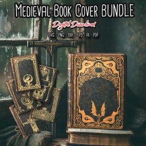May include: A selection of medieval book covers with gold detailing on a dark brown backdrop. The image features a sword and the text "MEDIEVAL BOOK COVER BUNDLE" and "Digital Download". Formats include SVG, PNG, DXF, EPS, AI, and PDF.