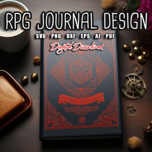 May include: A digital download design for an RPG journal featuring a red 20-sided die with intricate red and gold filigree on a dark blue background. The text "RPG Journal" is written in a banner.