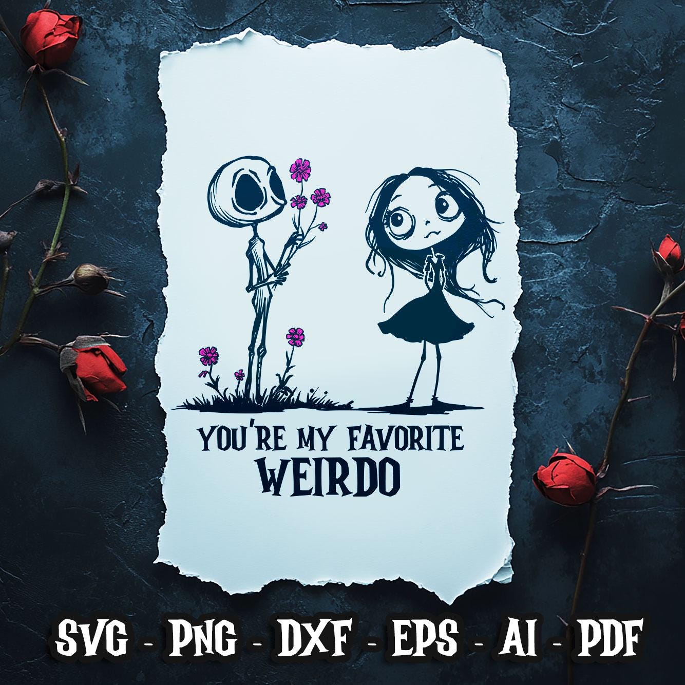 You're My Favorite Weirdo SVG: Gothic Valentine's Day Design