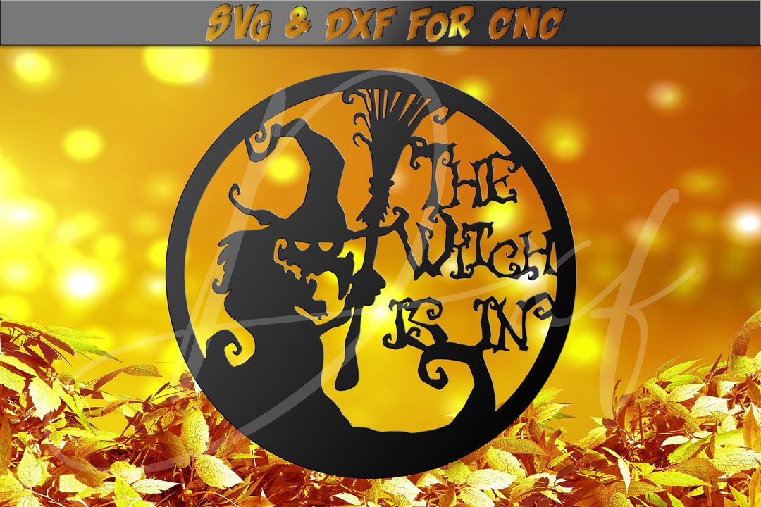 Witch is in SVG: Halloween Door Sign CNC Plasma Laser Cut File - Etsy