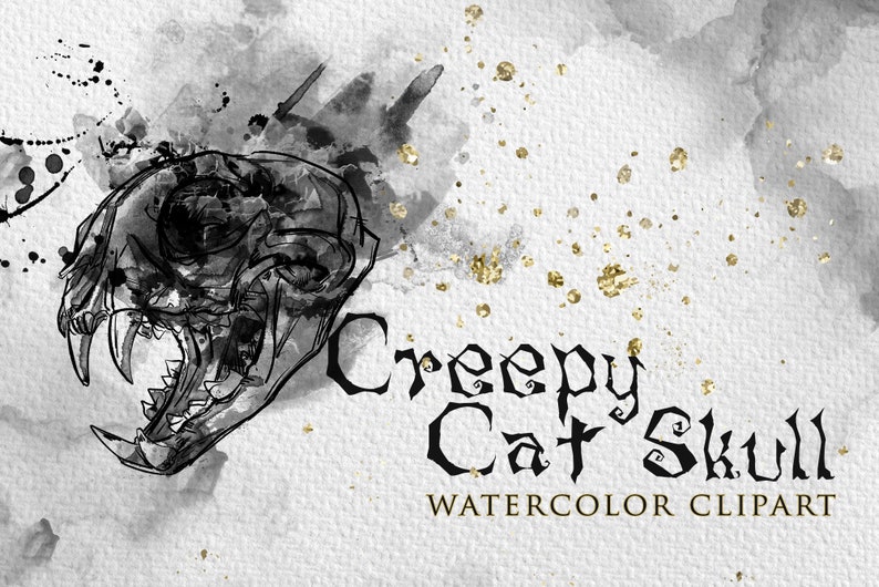 May include: A black and white watercolor illustration of a creepy cat skull with gold glitter accents. The text "Creepy Cat Skull Watercolor Clipart" is below the skull.