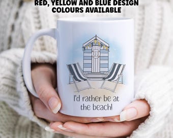 Beach Hut Mug | I'd Rather Be at The Beach | Seaside Gift | Coastal Décor | 10oz Ceramic Mug | Beach Lover Gift