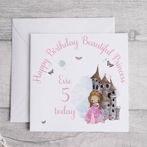 May include: A pink and white birthday card with a princess illustration and the text "Happy Birthday Beautiful Princess Evie 5 today".
