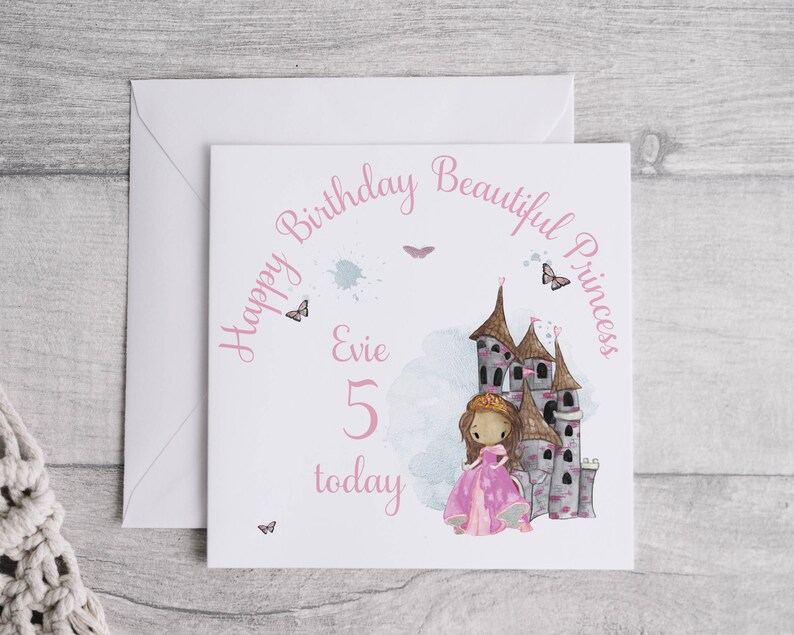 May include: A pink and white birthday card with a princess illustration and the text "Happy Birthday Beautiful Princess Evie 5 today".