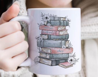 Book Lover Mug | Literary Quote Coffee Mug | Reader Gift |Books Don't Just Go With You They Take You Where You've Never Been Mug