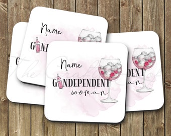 Personalised 'Gindependent Woman' coaster. For Gin lovers everywhere.