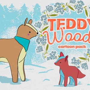 Pode incluir: Uma ilustração de desenho animado de um veado marrom e uma raposa vermelha em pé em uma floresta nevada. O texto "Teddy Woods cartoon pack" está em uma coroa de flores.