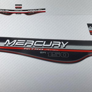 May include: Black and silver Mercury Nitro EFI 150 outboard motor decal. The decal has a red stripe and the text "Mercury Nitro EFI 150" in white.