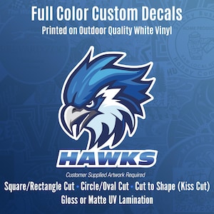 Custom Full Color Decals - Personalized Weatherproof Stickers l Stickers for Business, School, Teams, Clubs & Fun