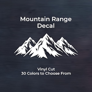 May include: White vinyl decal of a mountain range silhouette. The decal says "Mountain Range Decal" and "Vinyl Cut 30 Colors to Choose From".