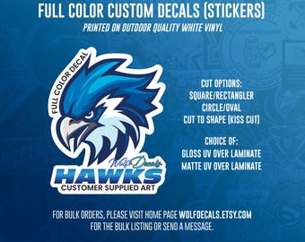 Custom Full Color Decals - Personalized Weatherproof Stickers l Stickers for Business, School, Teams, Clubs & Fun