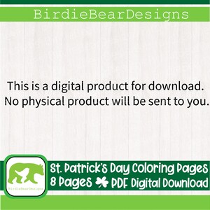 May include: A digital download of 8 St. Patrick's Day coloring pages. The image shows a green shamrock and a bear with a bird on its back.