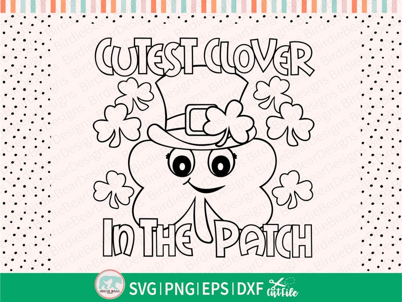 Pu&ograve; includere: Grafica in bianco e nero di un trifoglio sorridente con un cappello da folletto, circondato da trifogli. Il testo recita "Cutest Clover In The Patch". Adatto per San Patrizio.