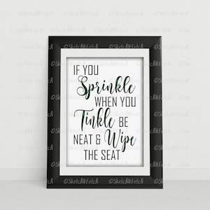 Sprinkle when Tinkle Bathroom Print | 5 colour choices | Bathroom Quote | Bathroom Sign | Wall Art | Bathroom Slogan | Sprinkle Tinkle - 4