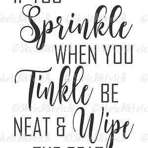 Sprinkle When you Tinkle Bathroom Digital | Bathroom Quote | Bathroom Sign | Digital Download | Quote Wall Art | Bathroom Slogan |
