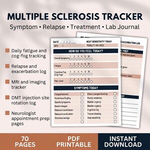 May include: A Multiple Sclerosis tracker printable PDF with 70 pages. The document features sections for symptom, relapse, treatment, and lab tracking, including daily fatigue, cognitive fog, pain levels, and neurologist appointment preparation logs.