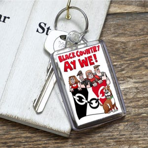 Black Country Ay We! Black Country dialect JUMBO acrylic Keyring. Keychain