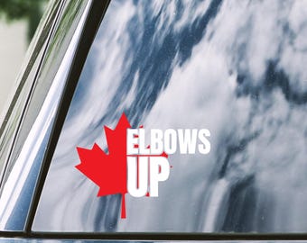 ELBOWS UP with Maple Leaf UV dtf sticker Canada Decal, Canada proud, canada bumper sticker, canadian sticker