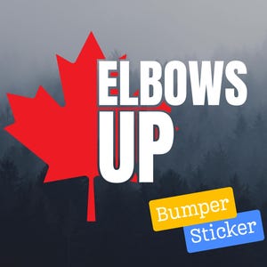 ELBOWS UP with Maple Leaf Car Window Decal UV Dtf Canada Decal, Canada proud, canada bumper sticker, canadian sticker