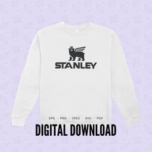 STANLEY Silhouette for Cricut, Stanley SVG, Stanley DXF, Stanley Jpg, Stanley Png, Stanley, Stanley Sweater, Stanley Shirt