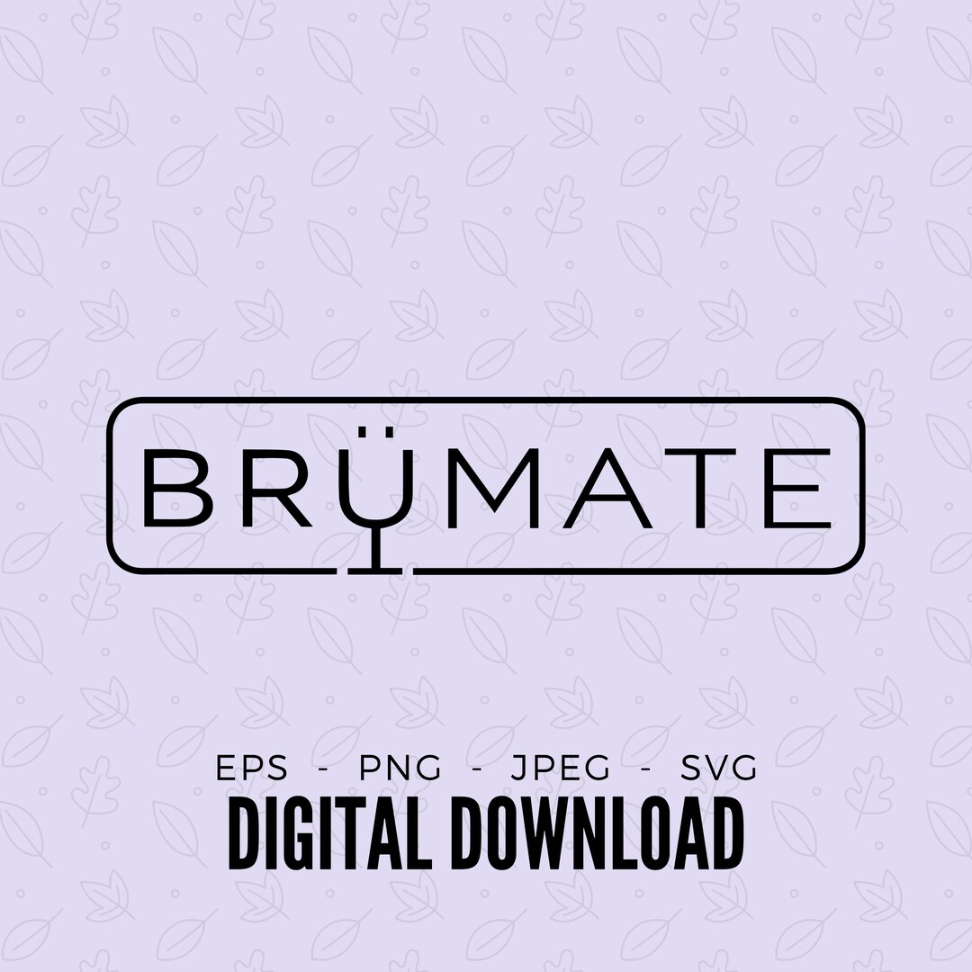 Brumate Png, Jpeg, Svg, Eps, Cut File, Cricut, Silhouette - Etsy