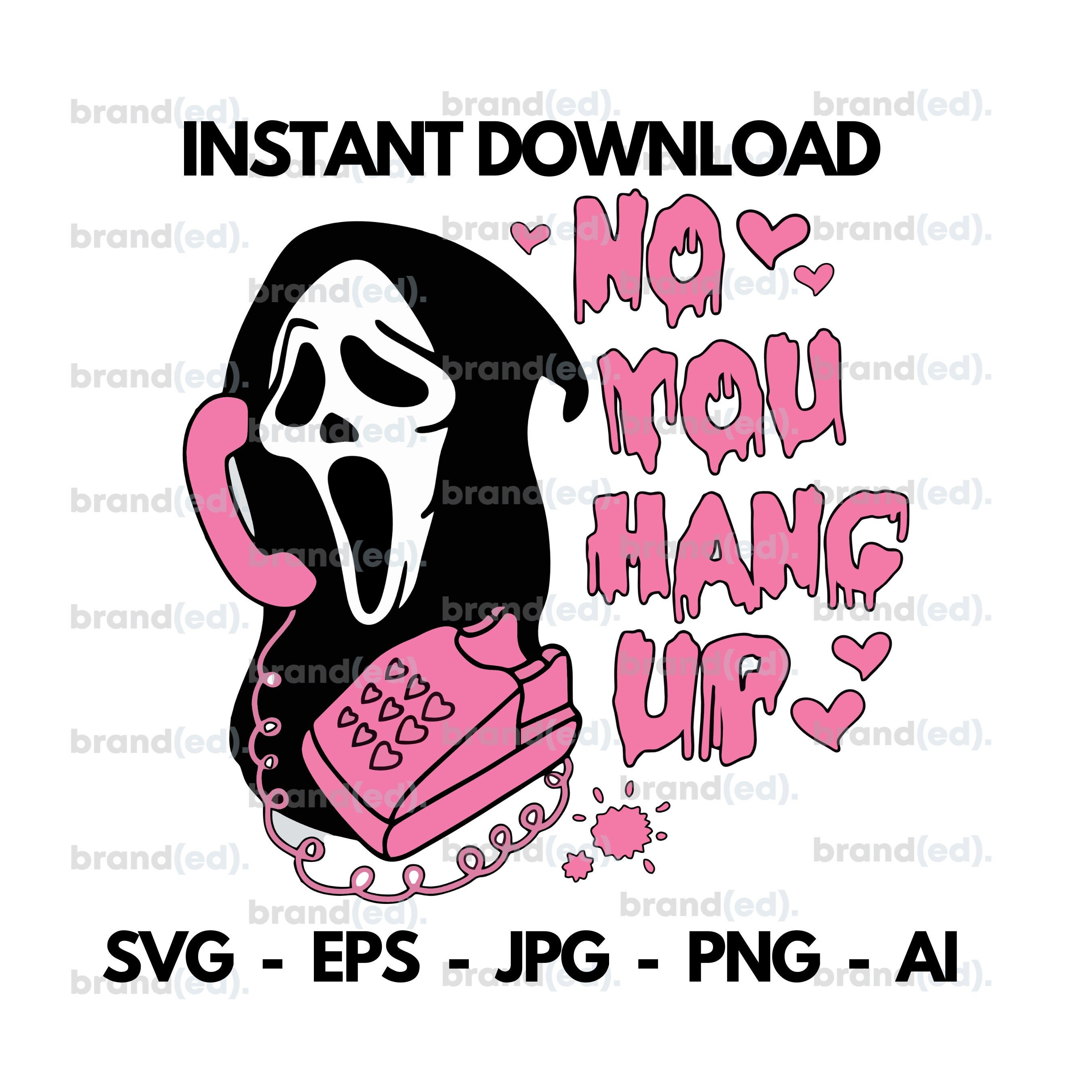 No You Hang up SVG Cut File Png Ai Eps Jpg Instant Etsy Canada