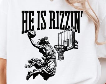 He Is Rizzin SVG, Funny Jesus SVG, he is risen, Christian Easter, Easter Gift, Jesus Basketball SVG, Jesus Clip Art, Easter Svg, Rizzen