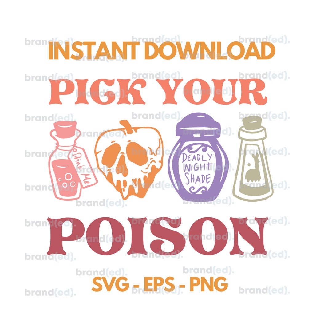 Pick Your Poison SVG, Cut File, Png, Eps, Instant Download, DIY, Trendy