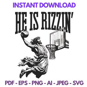 Él es Rizzin SVG, Jesús divertido SVG, Humor de Pascua, Pascua cristiana, Él ha resucitado, Jesús baloncesto SVG, Clip Art de Jesús, Pascua Svg, Rizzen