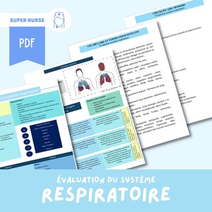 Peut inclure: Un ensemble de documents PDF imprimables pour les infirmières, comprenant une liste de contrôle, du vocabulaire et un schéma du système respiratoire. Les documents sont en français et comprennent le titre "Evaluation du système respiratoire".