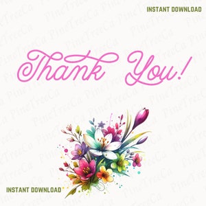 Carte de remerciement florale vibrante - note d'appréciation des fleurs aquarelles, téléchargement immédiat, 7 x 5 pouces, 2 100 x 1 500 px, 300 dpi
