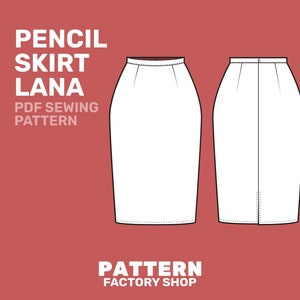 Pencil Skirt Lana PDF Sewing Pattern - Sizes 34 - 52