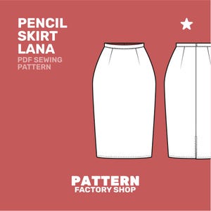 Pencil Skirt Lana PDF Sewing Pattern - Sizes 34 - 52